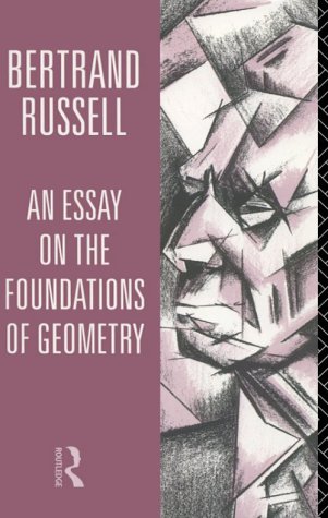 An Essay on the Foundations of Geometry (9780415141468) by Bertrand Russell