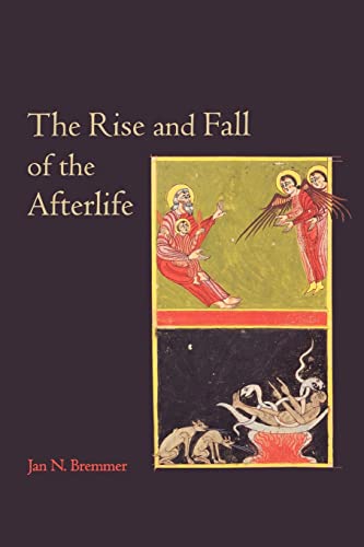 Imagen de archivo de The Rise and Fall of the Afterlife a la venta por Blackwell's