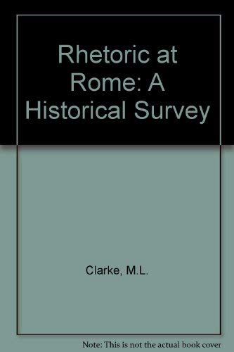 Beispielbild fr Rhetoric at Rome: A Historical Survey zum Verkauf von Ammareal
