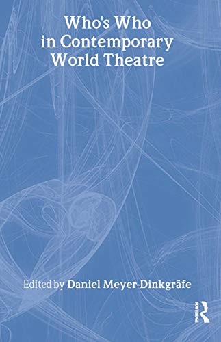 Beispielbild fr Who's Who in Contemporary World Theatre zum Verkauf von WorldofBooks