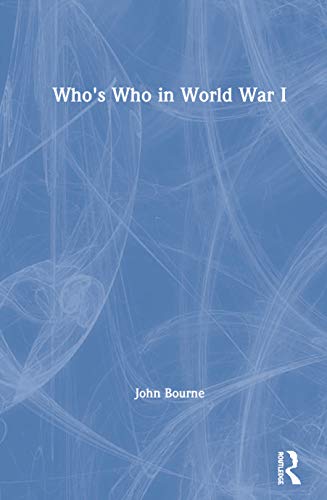 Imagen de archivo de Who's Who in World War One a la venta por Blackwell's