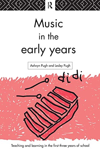 Stock image for Music in the Early Years (Teaching & Learning in the Early Years) for sale by Chiron Media