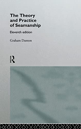 Imagen de archivo de Theory and Practice of Seamanship XI a la venta por Chiron Media