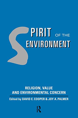Beispielbild für Spirit of the Environment: Religion, Value and Environmental Concern zum Verkauf von Discover Books