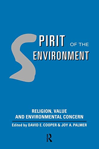 Imagen de archivo de Spirit of the Environment: Religion, Value and Environmental Concern a la venta por Drew