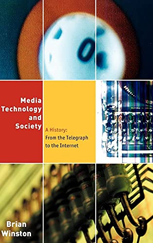 9780415142298: Media Technology and Society: A History : From the Telegraph to the Internet