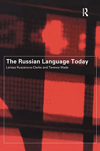Beispielbild fr The Russian Language Today zum Verkauf von Better World Books