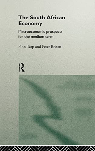 Imagen de archivo de South African Economy : Macroeconomic Prospects for the Medium Term a la venta por Better World Books Ltd