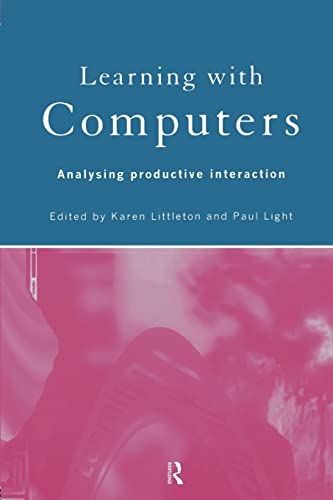 Stock image for Learning with Computers: Analysing Productive Interactions for sale by Blackwell's