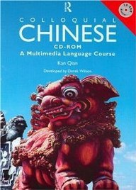 Stock image for Colloquial Chinese CD-ROM: A Multimedia Language Course for sale by Moe's Books