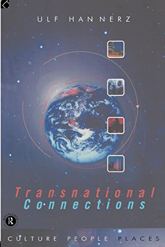 Beispielbild fr Transnational Connections : Culture, People, Places zum Verkauf von Blackwell's