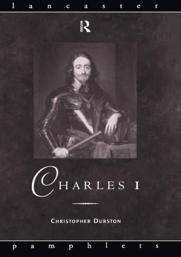 Charles I (Lancaster Pamphlets) (9780415143400) by Durston, Christopher