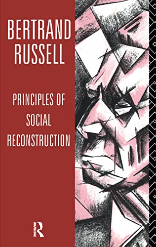 Principles of Social Reconstruction (9780415143493) by Bertrand Russell