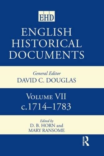 Imagen de archivo de English Historical Documents: Volume 7 1714-1783 a la venta por Revaluation Books