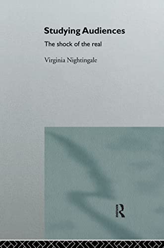 Studying Audiences: The Shock of the Real (Engineering) (9780415143981) by Nightingale, Virginia