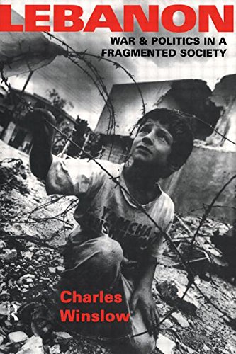 Imagen de archivo de Lebanon: War and Politics in a Fragmented Society a la venta por Chiron Media