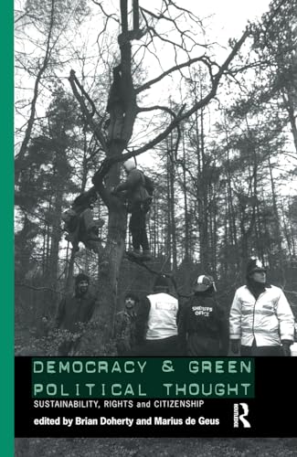 9780415144117: Democracy and Green Political Thought: Sustainability, Rights and Citizenship (Routledge/ECPR Studies in European Political Science)