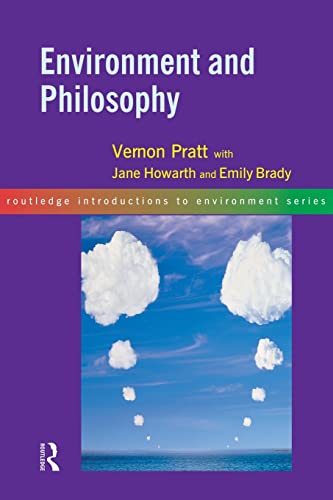 Beispielbild fr Environment and Philosophy (Routledge Introductions to Environment: Environment and Society Texts) zum Verkauf von Webster's Bookstore Cafe, Inc.
