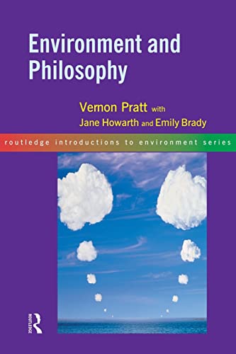 Stock image for Environment and Philosophy (Routledge Introductions to Environment: Environment and Society Texts) for sale by Webster's Bookstore Cafe, Inc.