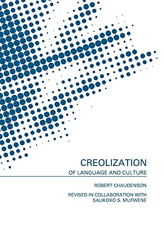 9780415145930: Creolization of Language and Culture