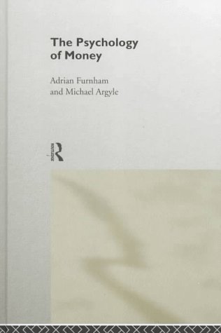 The Psychology of Money - Furnham, Adrian