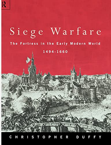 9780415146494: Siege Warfare: The Fortress in the Early Modern World 1494-1660