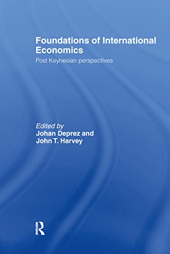 Beispielbild fr Foundations of International Economics: Post Keynesian Perspectives. (HARDCOVER EDITION) zum Verkauf von Atticus Books