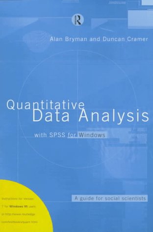 Stock image for Quantitative Data Analysis with SPSS for Windows : A Guide for Social Scientists for sale by Better World Books