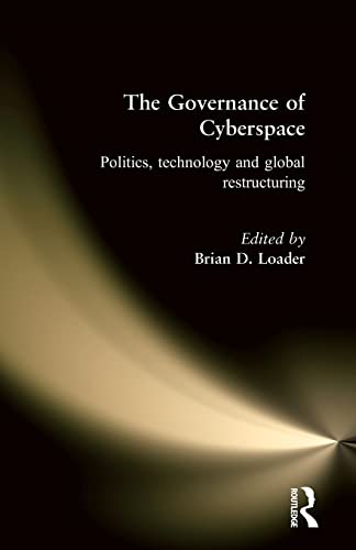 Beispielbild fr The Governance of Cyberspace: Politics, Technology and Global Restructuring zum Verkauf von Blackwell's