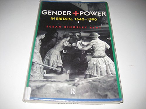 Beispielbild fr Gender and Power in Britain, 1640-1990 zum Verkauf von Better World Books: West