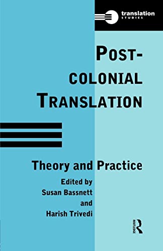 Beispielbild fr Postcolonial Translation : Theory and Practice zum Verkauf von Blackwell's