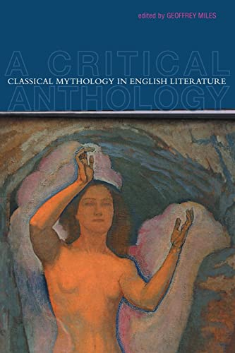 Stock image for Classical Mythology in English Literature: A Critical Anthology for sale by The Maryland Book Bank