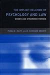 9780415147835: The Implicit Relation of Psychology and Law: Women and Syndrome Evidence