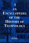 An Encyclopedia of the History of Technology (Routledge Companion Encyclopedias)
