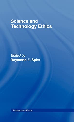 Stock image for Science and Technology Ethics (Professional Ethics) for sale by Chiron Media