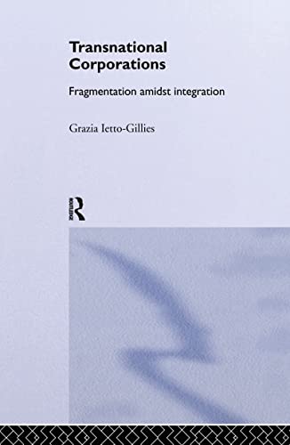 Stock image for Transnational Corporations: Fragmentation amidst Integration (Routledge Studies in International Business and the World Economy) for sale by Chiron Media