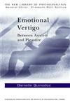 Stock image for Emotional Vertigo: Between Anxiety and Pleasure (The New Library of Psychoanalysis, 28) for sale by Vintage Books and Fine Art