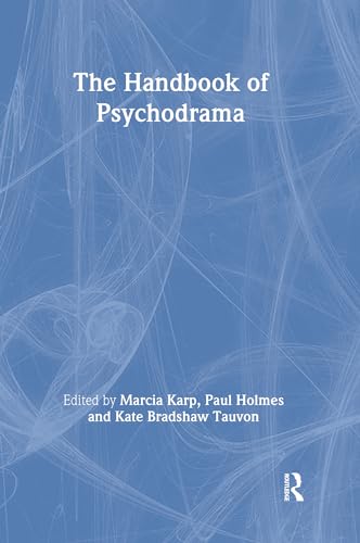 Imagen de archivo de The Handbook of Psychodrama a la venta por Chiron Media
