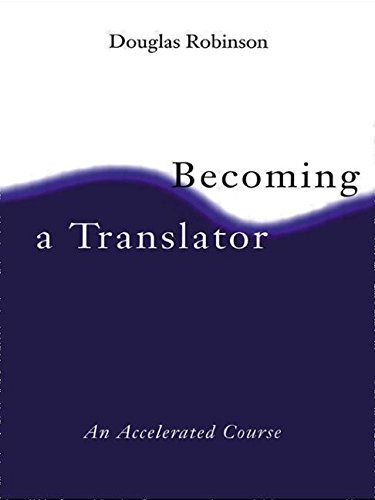 Imagen de archivo de Becoming A Translator: An Accelerated Course a la venta por WorldofBooks