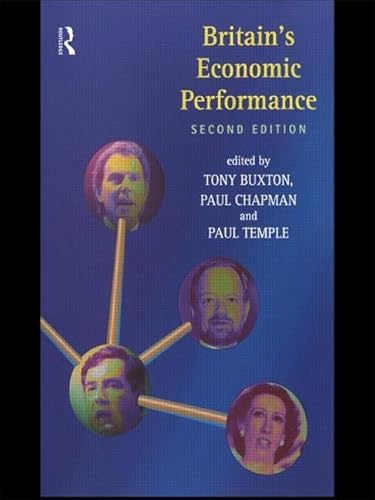 Imagen de archivo de Britain's Economic Performance (Routledge Frontiers of Political) a la venta por WorldofBooks