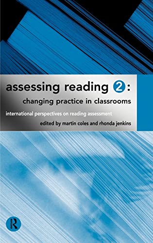 Stock image for Assessing Reading 2: Changing Practice in Classrooms for sale by Blackwell's