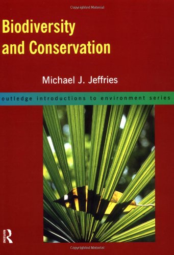 Stock image for Biodiversity and Conservation (Routledge Introductions to Environment: Environment and Society Texts) for sale by WorldofBooks