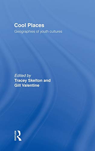 Imagen de archivo de Cool Places: Geographies of Youth Cultures a la venta por Chiron Media