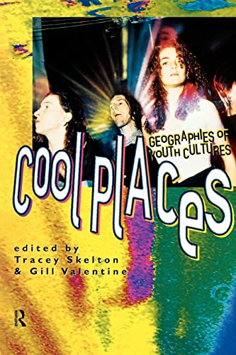 Imagen de archivo de Cool Places: Geographies of Youth Cultures (Rewriting Histories) a la venta por Open Books