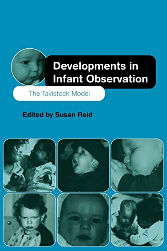Stock image for Developments in Infant Observation: The Tavistock Model for sale by Chiron Media