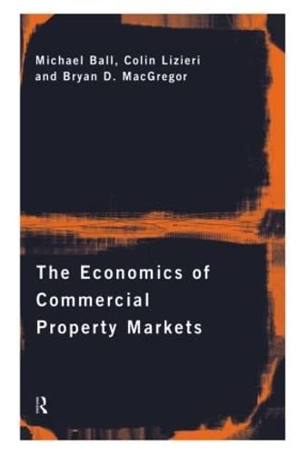 Imagen de archivo de The Economics of Commercial Property Markets a la venta por HPB-Red