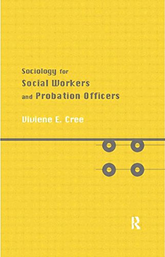 Imagen de archivo de Sociology for Social Workers and Probation Officers a la venta por Better World Books
