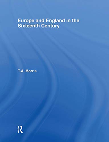 Stock image for Europe and England in the Sixteenth Century for sale by Chiron Media
