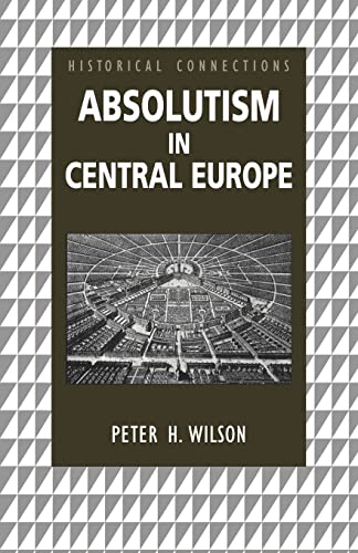 Imagen de archivo de Absolutism in Central Europe a la venta por Blackwell's