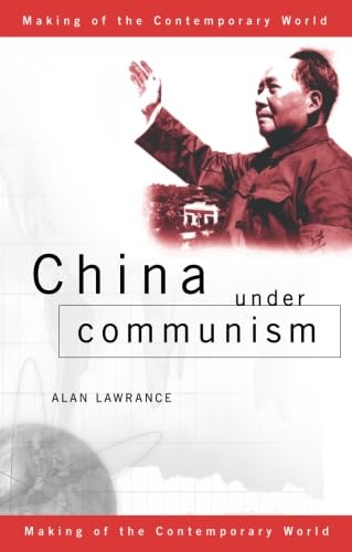 Beispielbild fr China Under Communism (The Making of the Contemporary World) zum Verkauf von SecondSale